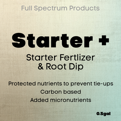 Full Spectrum Liquid Starter Plus Fertilizer (1/2 Gallon)